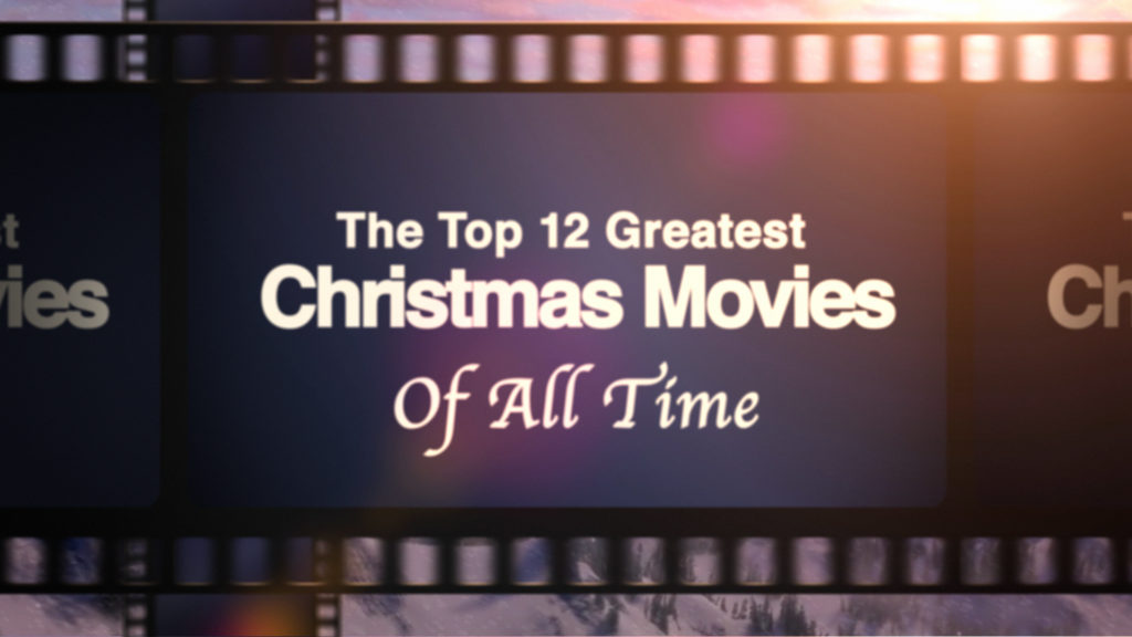 Greatest Christmas Movies
